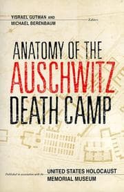 Tapa de Anatomy of the Auschwitz death camp
