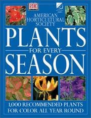 Tapa de American Horticultural Society Plants for Every Season (American Horticultural Society Practical Guides)