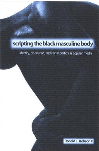 Tapa de Scripting the Black masculine body