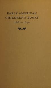 Tapa de Early American children's books, 1682-1840
