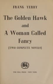 Tapa de The Golden Hawk and a Woman Called Fancy Two Complete Novels