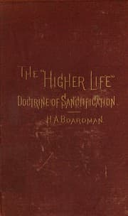Tapa de The "higher life" doctrine of sanctification