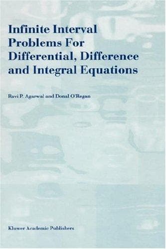 Tapa de Infinite Interval Problems for Differential, Difference and Integral Equations