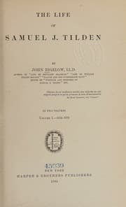 Tapa de The Life of Samuel J. Tilden, Volumes I and II