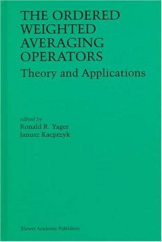 Tapa de The ordered weighted averaging operators