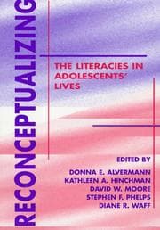 Tapa de Reconceptualizing the literacies in adolescents' lives