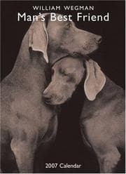 Tapa de William Wegman Man's Best Friend 2007 Wall Calendar