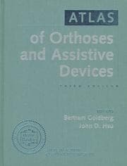 Tapa de Atlas Of Orthotics And Assistive Devices