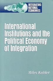 Tapa de International institutions and the political economy of integration