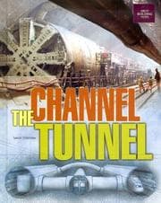 Tapa de The Channel Tunnel (Great Building Feats)