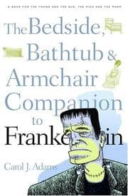 Tapa de The bedside, bathtub & armchair companion to Frankenstein