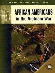 Tapa de African Americans In The Vietnam War (The American Experience in Vietnam)