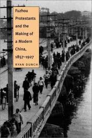 Tapa de Fuzhou Protestants and the Making of a Modern China, 1857-1927