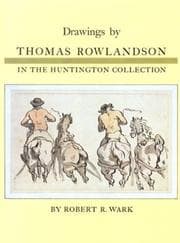 Tapa de Drawings by Thomas Rowlandson in the Huntington collection