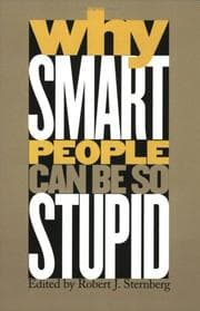 Tapa de Why Smart People Can Be So Stupid