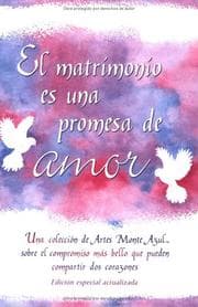 Tapa de El Matrimonio es una promesa de amor