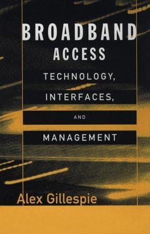 Tapa de Broadband Access Technology, Interfaces and Management (Artech House Telecommunications Library)