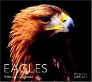Tapa de Eagles (World Life Library)
