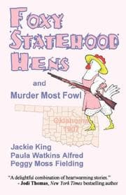 Tapa de Foxy Statehood Hens and Murder Most Fowl