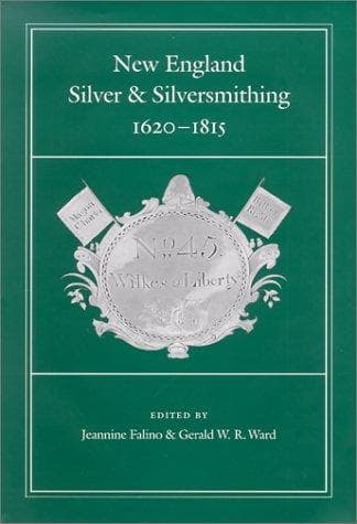Tapa de New England Silver & Silversmithing, 1620-1815