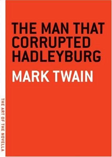 Tapa de The Man That Corrupted Hadleyburg
