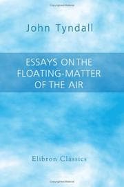 Tapa de Essays On The Floating Matter Of The Air