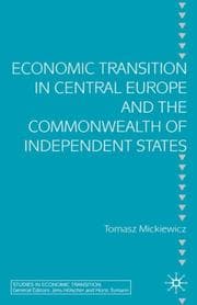 Tapa de Economic transition in Central Europe and the Commonwealth of Independent States
