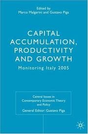 Tapa de CAPITAL ACCUMULATION, PRODUCTIVITY AND GROWTH: MONITORING ITALY, 2005; ED. BY MARCO MALGARINI