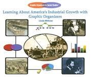Tapa de Learning about America's industrial growth with graphic organizers