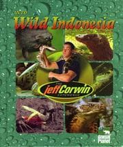 Tapa de The Jeff Corwin Experience - Into Wild Indonesia (The Jeff Corwin Experience)