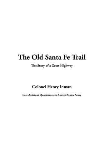 Tapa de The Old Santa Fe Trail