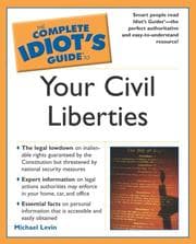 Tapa de Complete Idiot's Guide to Your Civil Liberties