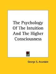 Tapa de The Psychology Of The Intuition And The Higher Consciousness