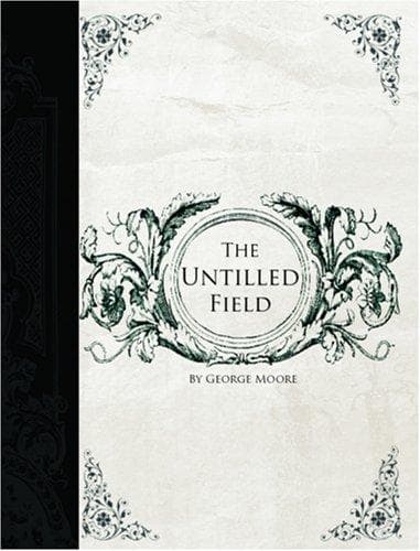 Tapa de The Untilled Field (Large Print Edition)