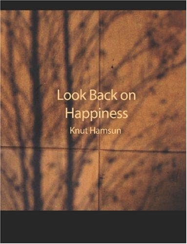 Tapa de Look Back on Happiness (Large Print Edition)