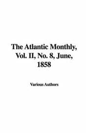 Tapa de The Atlantic Monthly, Vol. II, No. 8, June, 1858