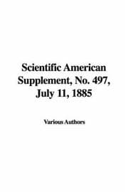 Tapa de Scientific American Supplement, No. 497, July 11, 1885