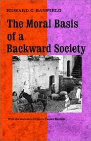Tapa de The moral basis of a backward society (in southern Italy)