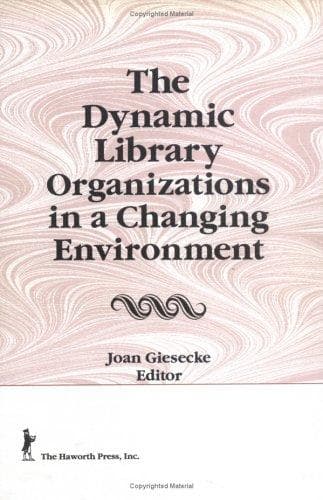 Tapa de The dynamic library organizations in a changing environment