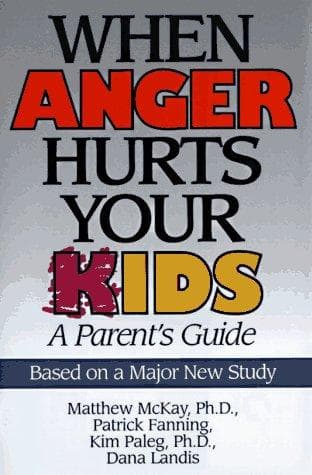 Tapa de When Anger Hurts Your Kids