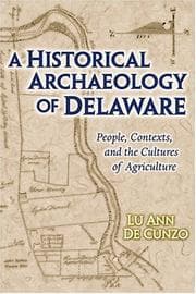 Tapa de A historical archaeology of Delaware