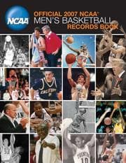Tapa de Official 2007 NCAA Men's Basketball Records Book