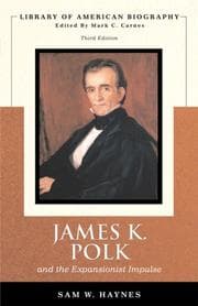 Tapa de James Polk and The Expansionist Impulse