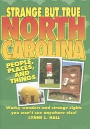 Tapa de Strange But True North Carolina (Strange But True)
