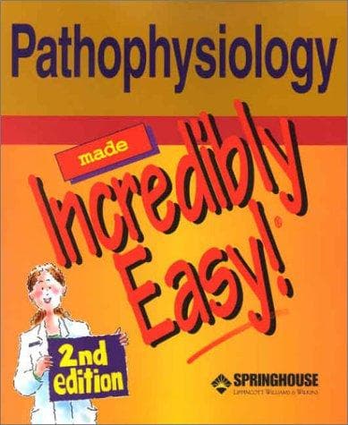 Tapa de Pathophysiology Made Incredibly Easy!
