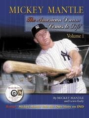 Tapa de Mickey Mantle, the American dream comes to life