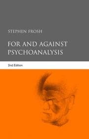Tapa de For and against psychoanalysis