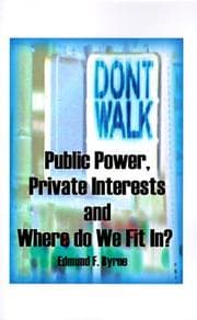 Tapa de Public Power, Private Interests