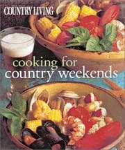 Tapa de Country Living Cooking for Country Weekends