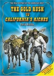 Tapa de The gold rush to California's riches